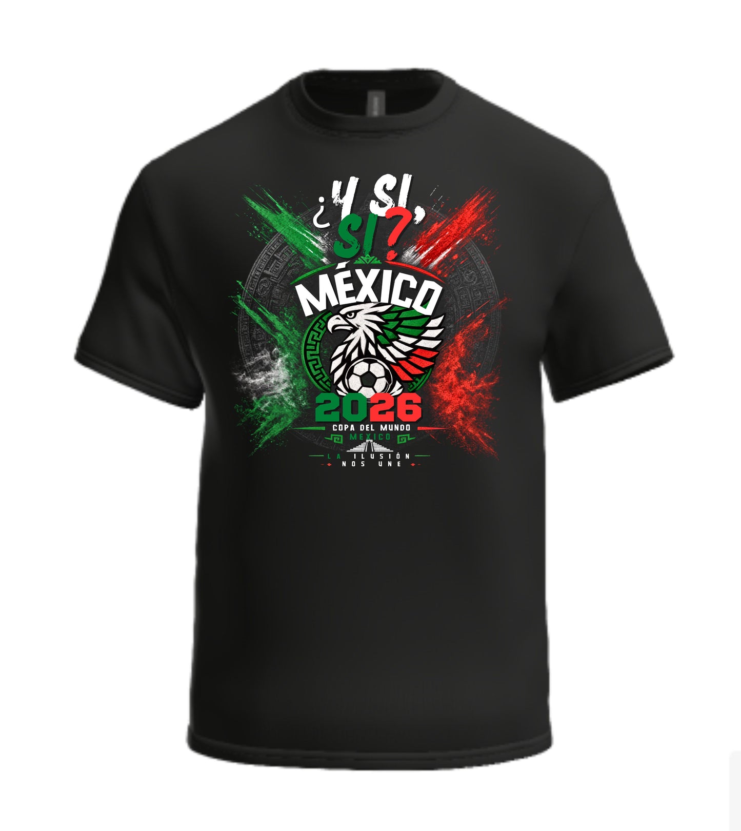 Mexico T-shirt Unisex Y si si?